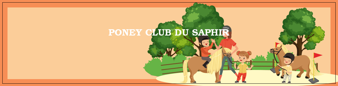 PONEY CLUB DU SAPHIR